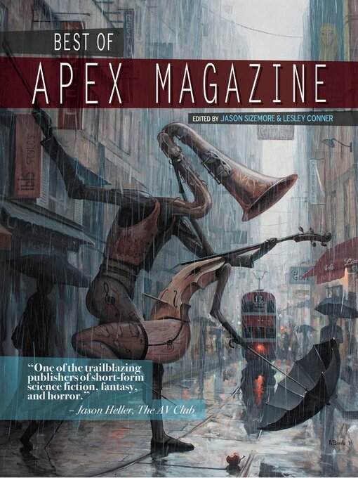 Title details for Best of Apex Magazine by Jason Sizemore - Wait list